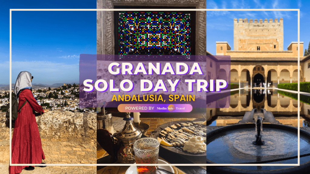 Granada Solo Day Trip