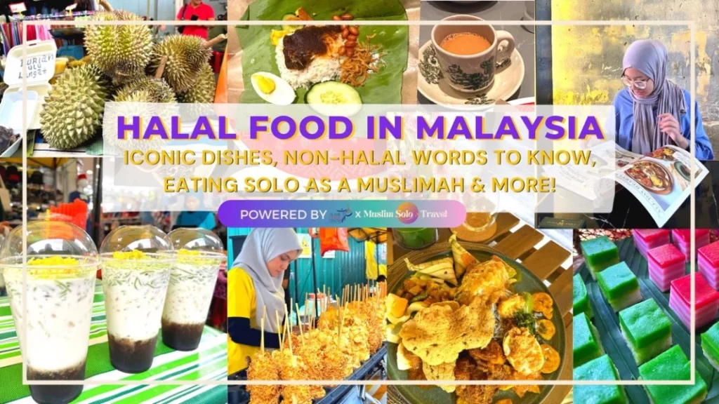 Navigating Halal Food in Malaysia