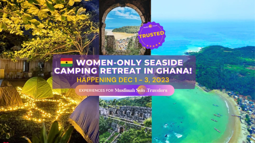 Muslim-friendly Women-only Ghana Seaside Camping 3-day Retreat