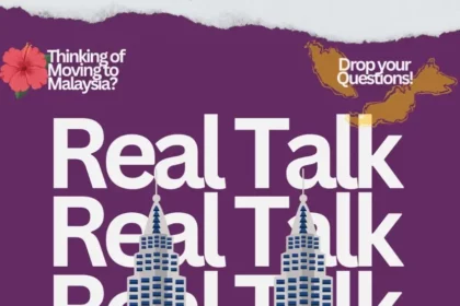 Moving to Malaysia – Questions Please!